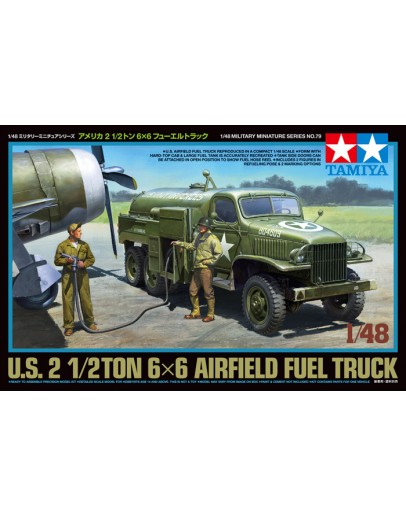 TAMIYA 1/48 SCALE MILITARY MODEL KIT - 32579 - U.S. 2 1/2 Ton 6X6 Airfield Fuel Tanker