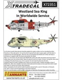 XTRADECAL 1/72 SCALE DECAL FOR PLASTIC MODEL KIT'S - 72351 - Westland Sea King in Worldwide Service