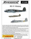 XTRADECAL 1/72 SCALE DECAL FOR PLASTIC MODEL KIT'S - 72285 - KG 51 History XD72285
